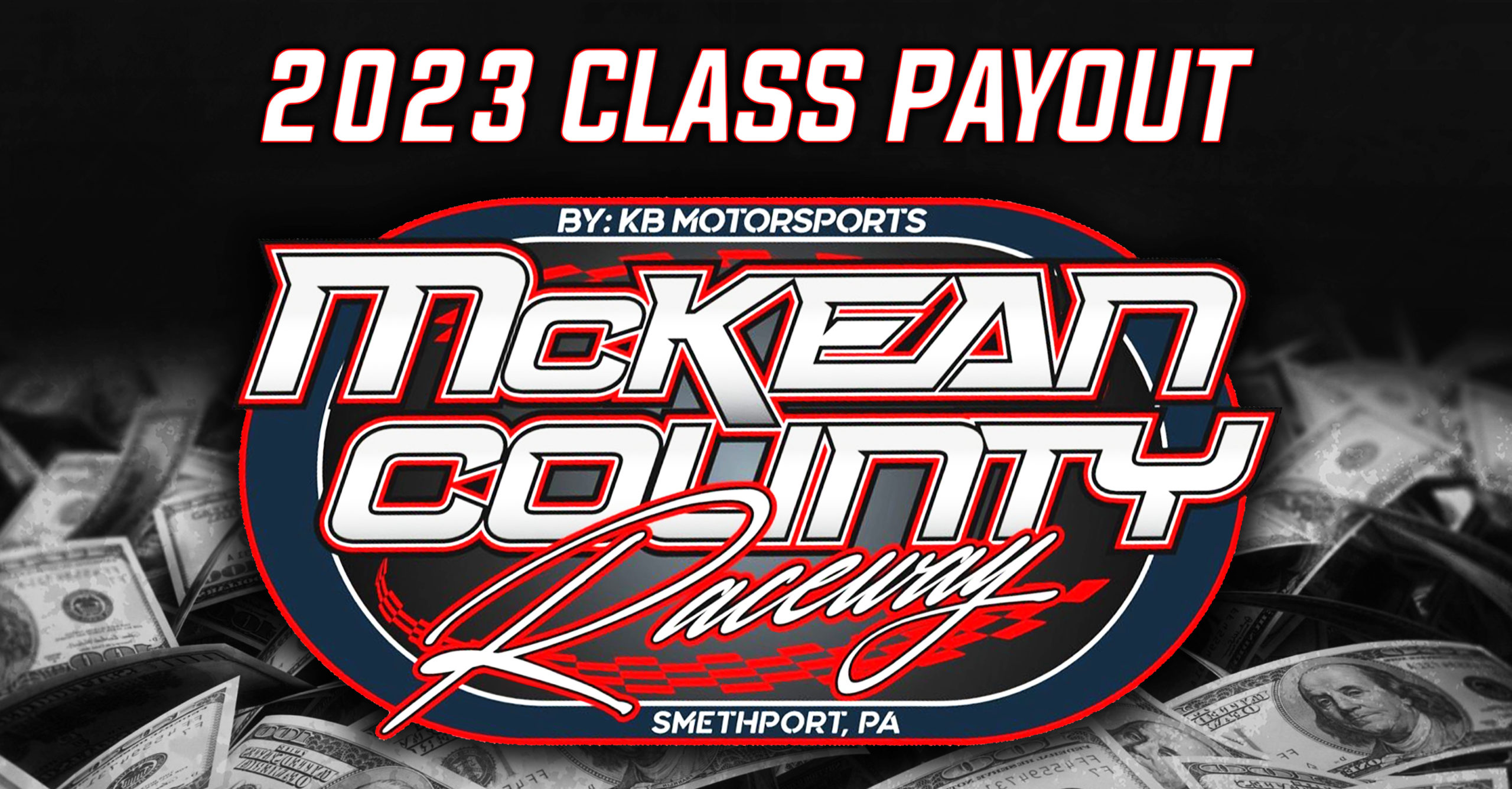 2024 Class Payouts McKean County Raceway Smethport, PA
